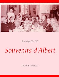 Souvenirs d'Albert - Dominique Soudry Galateau - E-Book