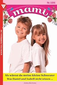 Als wärest du meine kleine Schwester - Gisela Reutling - E-Book