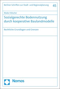 Sozialgerechte Bodennutzung durch kooperative Baulandmodelle - Maike Hölscher - E-Book