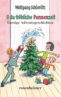 O du fröhliche Pannenzeit - Wolfgang Schierlitz - E-Book