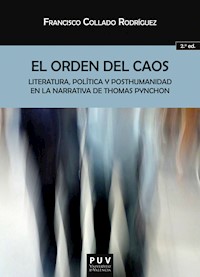 El orden del caos (2ª Ed.) - Francisco Collado Rodríguez - E-Book