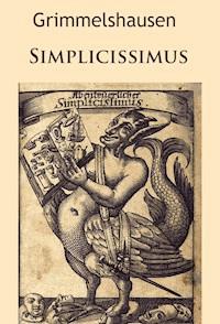 Simplicissimus - Hans Jakob Christoffel von Grimmelshausen - E-Book