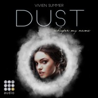 Dust (Die Elite 4) - Vivien Summer - Hörbuch