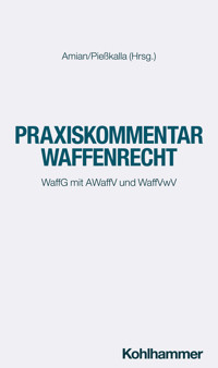 Praxiskommentar Waffenrecht - Jan-Friedrich Bruckermann - E-Book