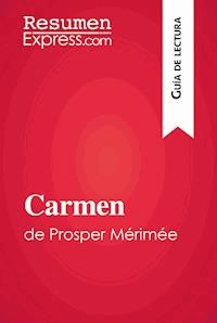 Carmen de Prosper Mérimée (Guía de lectura) - Natacha Cerf - E-Book