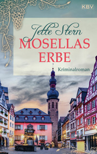 Mosellas Erbe - Jette Stern - E-Book
