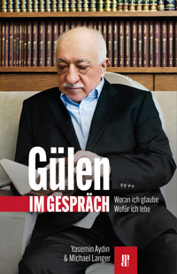 Gülen im Gespräch - Yasemin Aydin - E-Book