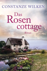 Das Rosencottage - Constanze Wilken - E-Book