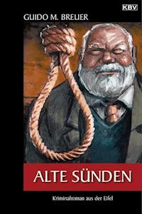 Alte Sünden - Guido M. Breuer - E-Book