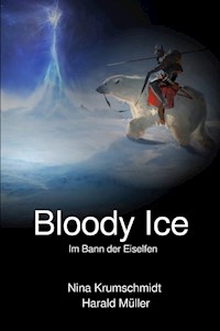 Bloody Ice - Nina Krumschmidt - E-Book