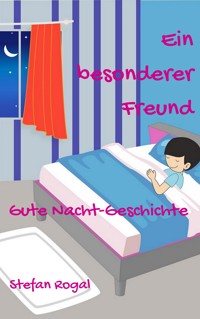 Ein besonderer Freund - Stefan Rogal - E-Book