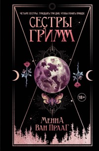 Сестры Гримм - Menna van Praag - E-Book
