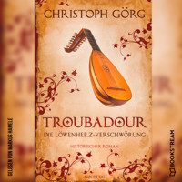 Troubadour - Die Löwenherz-Verschwörung (Ungekürzt) - Christoph Görg - Hörbuch