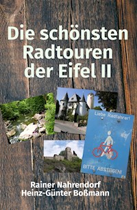 Die schönsten Radtouren der Eifel 2 - Rainer Nahrendorf - E-Book