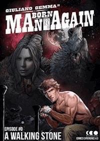 Man Born Again #0 - Fabrizio Monticelli - E-Book