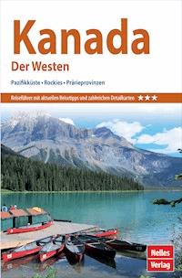 Nelles Guide Reiseführer Kanada - Der Westen - Nicola Förg - E-Book