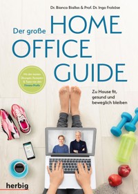 Der große Homeoffice Guide - Ingo Froböse - E-Book