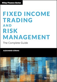 Fixed Income Trading and Risk Management - Alexander During - E-Book