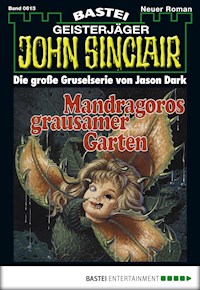 John Sinclair 613 - Jason Dark - E-Book