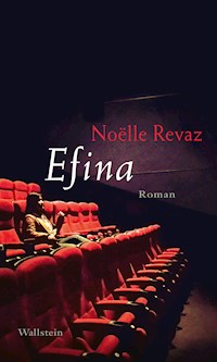 Efina - Noëlle Revaz - E-Book