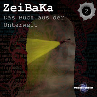 ZeiBaKa - Das Buch aus der Unterwelt - Niklas Baumgarten - Hörbuch
