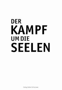 Der Kampf um die Seelen - Peter Globert - E-Book