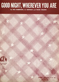 Good Night, Whereever You Are - Dick Robertson - E-Book