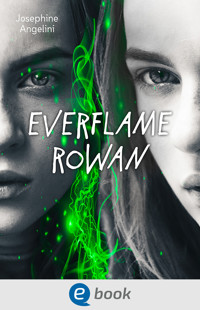 Everflame. Rowan - Josephine Angelini - E-Book