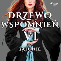 Drzewo Wspomnień 6: Zatonie - Magdalena Lewandowska - Hörbuch