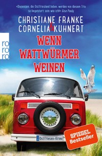 Wenn Wattwürmer weinen - Christiane Franke - E-Book + Hörbuch