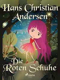 Die roten Schuhe - Hans Christian Andersen - E-Book
