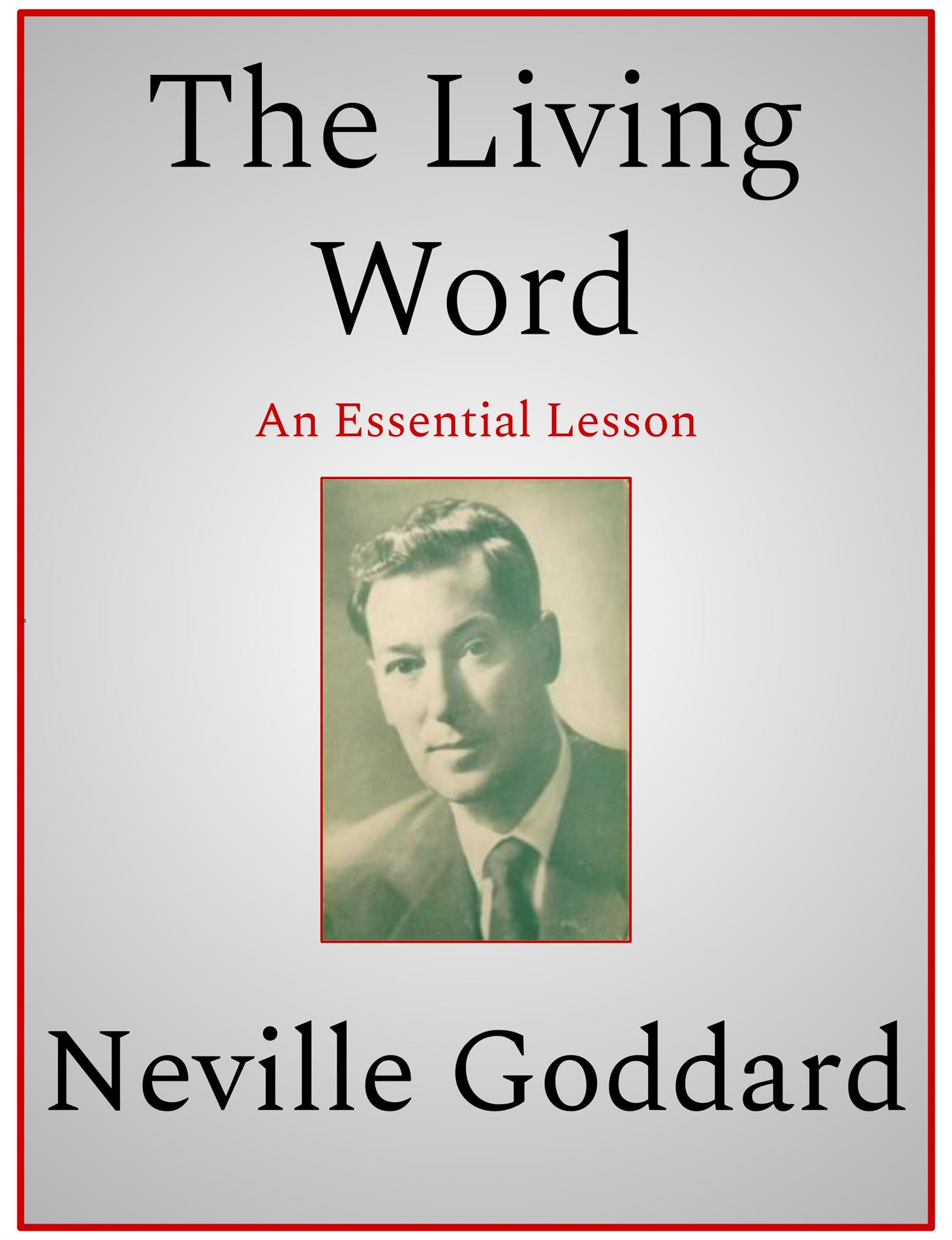 The Living Word - Neville Goddard - E-Book