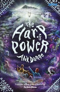 The Harp of Power - Alex Dunne - E-Book