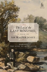 The Lay of The Last Minstrel - Walter Scott - E-Book