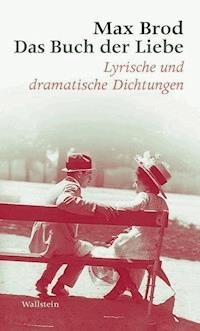 Das Buch der Liebe - Max Brod - E-Book