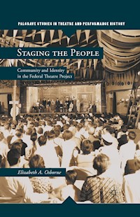 Staging the People - Elizabeth A. Osborne - E-Book