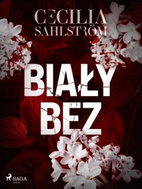 Biały bez - Cecilia Sahlström - E-Book