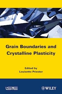 Grain Boundaries and Crystalline Plasticity -  - E-Book
