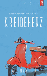 Kreideherz - Regine Brühl - E-Book