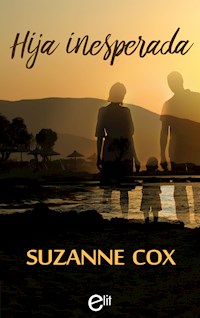 Hija inesperada - Suzanne Cox - E-Book