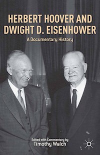 Herbert Hoover and Dwight D. Eisenhower - T. Walch - E-Book