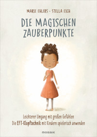 Die magischen Zauberpunkte - Marie Ehlers - E-Book