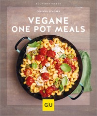 Vegane One-Pot-Meals - Corinna Schober - E-Book