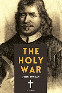 The Holy War - Bunyan John - E-Book
