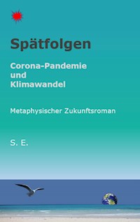 Spätfolgen - Günter Neumann - E-Book