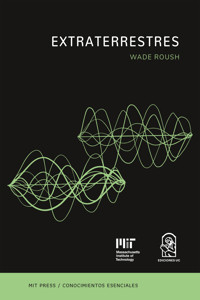 Extraterrestres - Wade Roush - E-Book