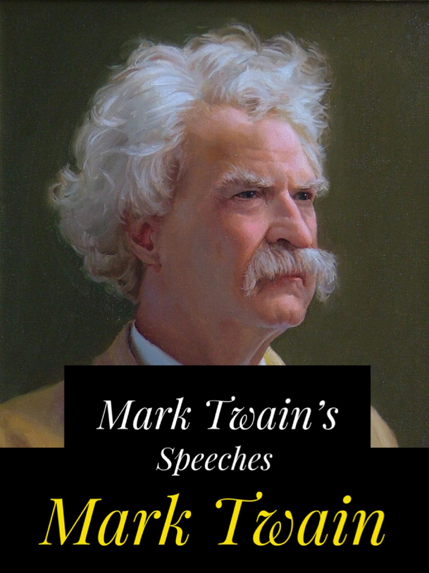 Mark Twain’s Speeches - Mark Twain - E-Book