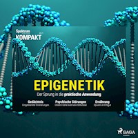 Spektrum Kompakt: Epigenetik - Der Sprung in die praktische Anwendung - Spektrum Kompakt - Hörbuch