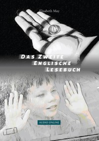 Lerne Englisch mit sarkastischen Krimi-Groteske - Das Zweite Englische Lesebuch - Elisabeth May - E-Book