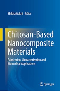 Chitosan-Based Nanocomposite Materials -  - E-Book
